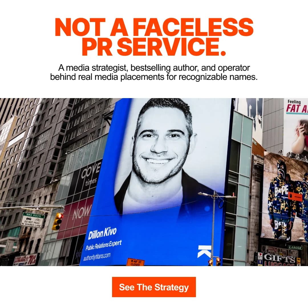 Static ad: "Not a faceless PR service." Dillon Kivo on a city billboard, with a See The Strategy button.
